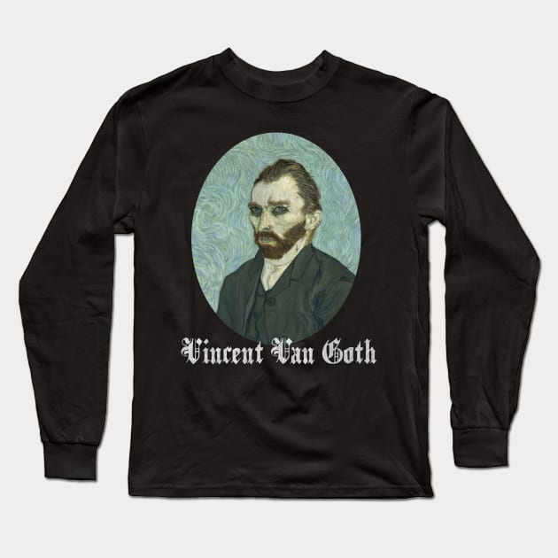 vincent van goth Long Sleeve T-Shirt by remerasnerds